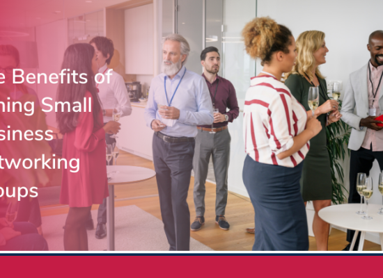 The Benefits of Joining Small Business Networking Groups
